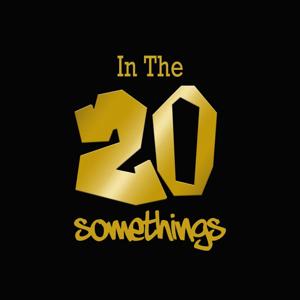 In The 20 Somethings