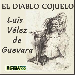 Diablo Cojuelo, El by Luis Vélez de Guevara (1579 - 1644)