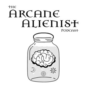 The Arcane Alienist by B. J. (aka “GameDoc”)