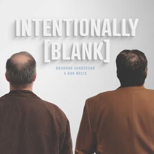 Intentionally Blank by Brandon Sanderson & Dan Wells