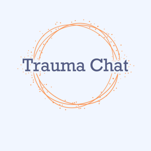 Trauma Chat Podcast