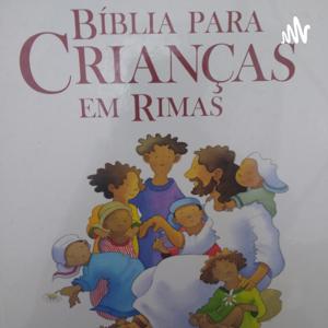 Bíblia para Crianças em Rimas