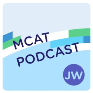 Jack Westin MCAT Podcast by Jack Westin