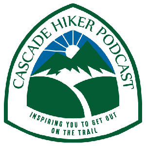 Cascade Hiker Podcast - Backpacking and Hiking by Rudy Giecek Hiker Backpacker Radio Host