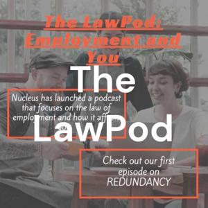 The LawPod: Employment and You