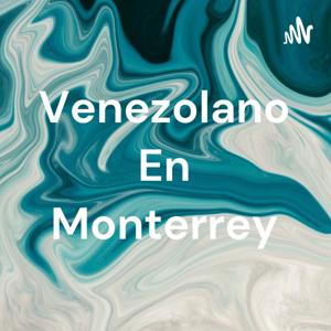 Venezolano En Monterrey