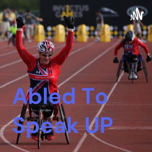 Abled To Speak UP
