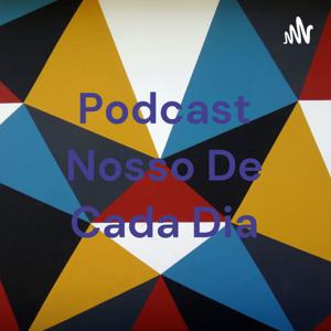 Podcast Nosso De Cada Dia