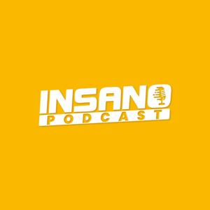 Insano Podcast