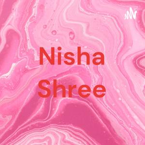 Nisha Shree