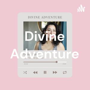 A Divine Adventure