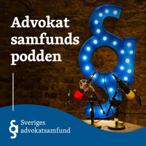 Advokatsamfundspodden by Sveriges advokatsamfund