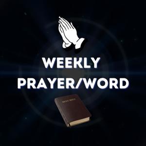 Weekly Prayer/Word