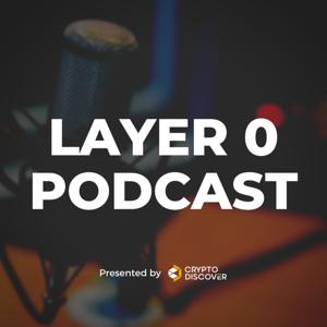 Layer 0, Presented by CryptoDiscover