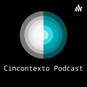 Cincontexto Podcast