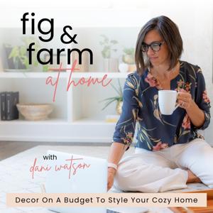 Fig & Farm at Home, Budget Decorating, Decor Tips, Decluttering, Home Styling, DIY Decor by Danielle Watson, Home Decorator, House Decor Coach, Home Styling