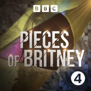 Pieces of Britney by BBC Radio 4