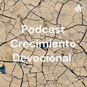 Podcast Crecimiento Devocional
