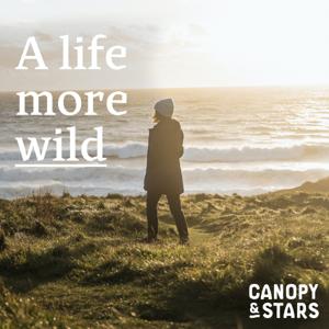 A Life More Wild by Canopy & Stars