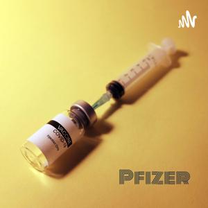 Pfizer - Vacina De RNA Mensageiro Contra a Covid-19