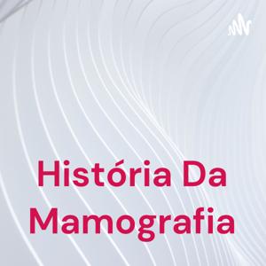 História Da Mamografia