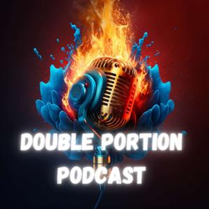 Double Portion Podcast by CGCPueblo