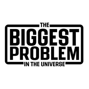 The Biggest Problem in the Universe by Dick Masterson