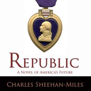 Republic: A Novel of America's Future