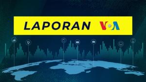 Laporan VOA - Voice of America | Bahasa Indonesia