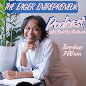 Eager Entrepreneur Podcast