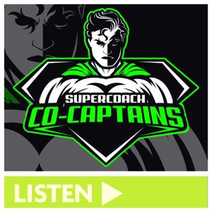 Supercoach Co-Captains Podcast by Supercoach Co-Captains