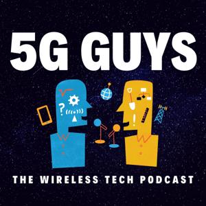 5G Guys | Tech Talks by 5G Guys: Technology Experts