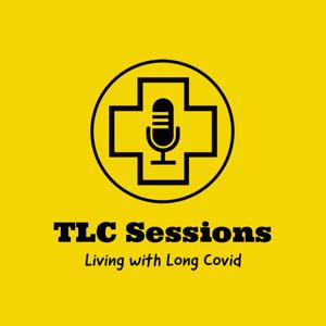 TLC Sessions - Living with Long Covid by TLC Sessions