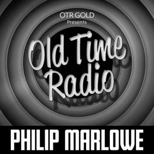 The Adventures of Philip Marlowe | Old Time Radio by OTR GOLD