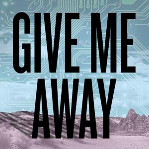 Give Me Away by Gideon Media
