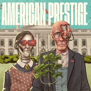 American Prestige by Daniel Bessner & Derek Davison