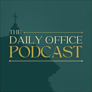 The Daily Office Podcast by Andrew Russell