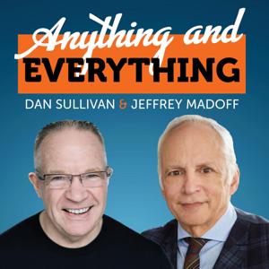 Anything And Everything by Dan Sullivan and Jeffrey Madoff