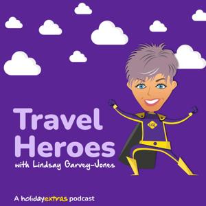 Travel Heroes with Lindsay Garvey-Jones