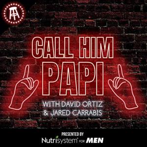 Call Him Papi with David Ortiz and Jared Carrabis