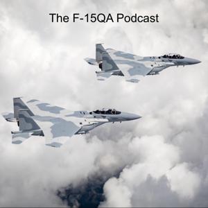The F-15QA Podcast
