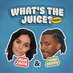 What's The Juice? by alia zaita & yoni ekoto