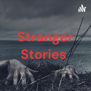 Stranger Stories