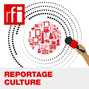Reportage culture by RFI