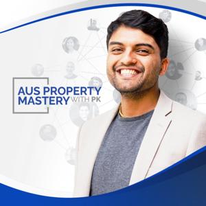 Aus Property Mastery with PK by PK Gupta