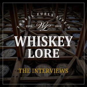 Whiskey Lore: The Interviews by Drew Hannush