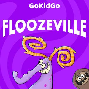 Floozeville: Silly Stories for Creative Kids by GoKidGo: Great Stories for Kids