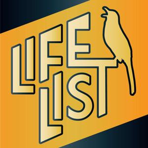Life List: A Birding Podcast by George Armistead, Alvaro Jaramillo, and Mollee Brown