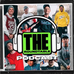 The Roundtable Podcast by Cory Gregory|Danny Walter|Traevon Dier|Cole Susac