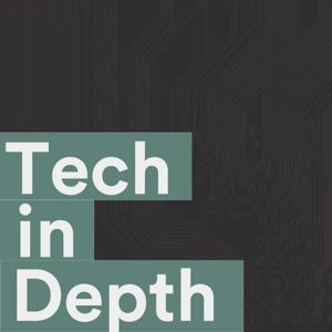 Tech in Depth